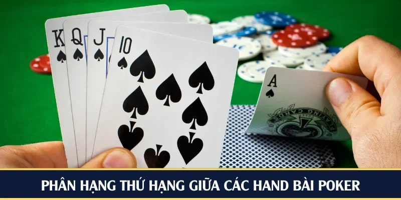 Phân hạng thứ hạng giữa các hand bài Poker